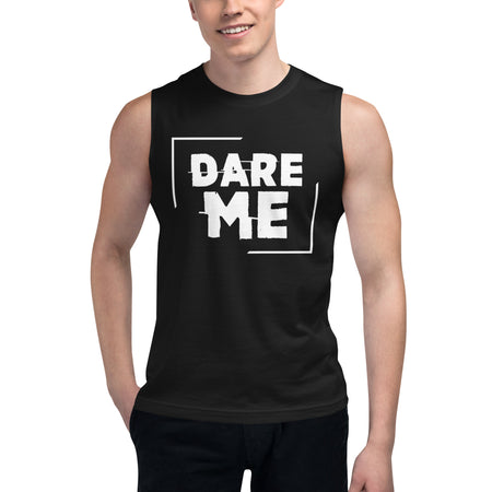 Dare Me Muscle Shirt