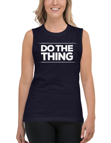 Do The Thing Muscle Shirt