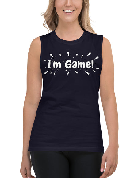 I'm Game Muscle Shirt