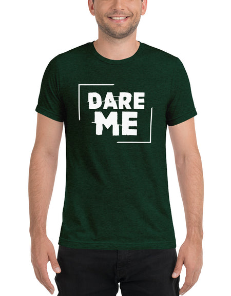 Dare Me Short sleeve t-shirt
