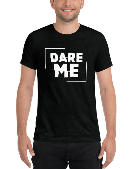 Dare Me Short sleeve t-shirt