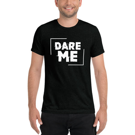 Dare Me Short sleeve t-shirt