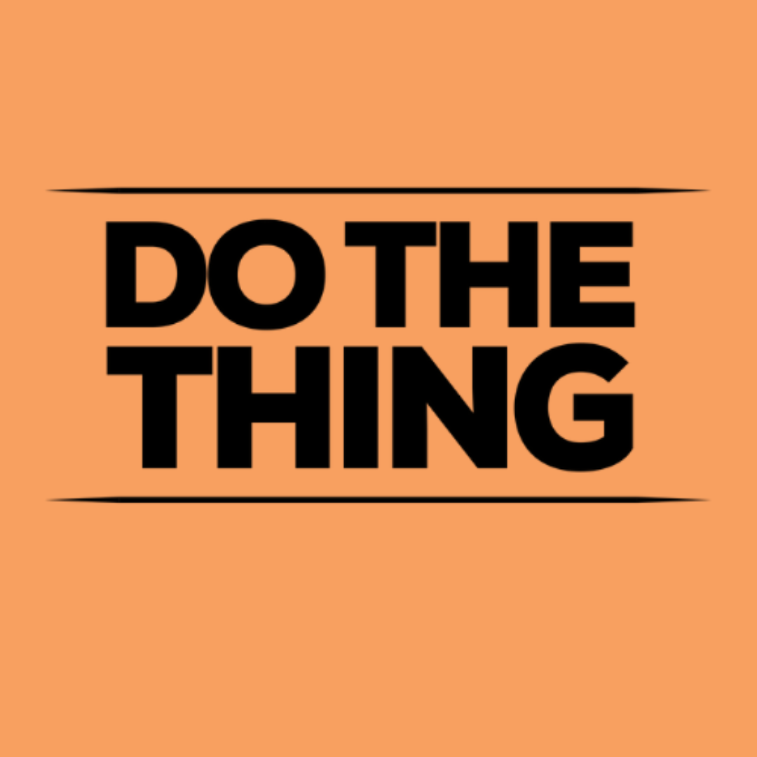 Do The Thing Course