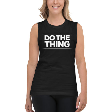 Do The Thing Muscle Shirt