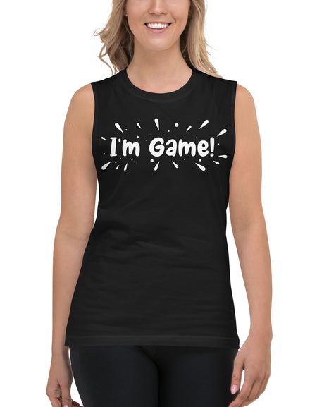 I'm Game Muscle Shirt