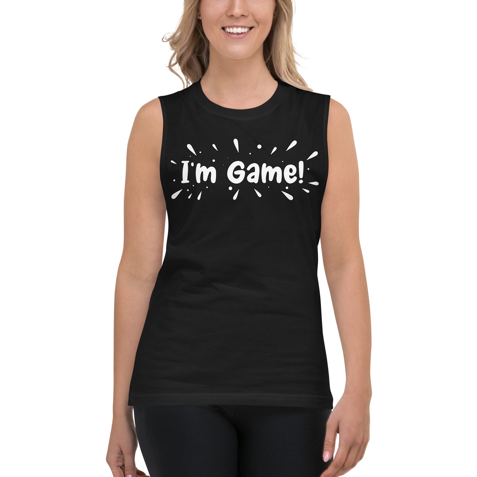 I'm Game Muscle Shirt