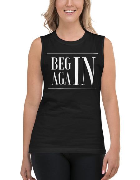 Begin Again Muscle Shirt