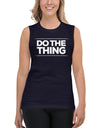 Do The Thing Muscle Shirt