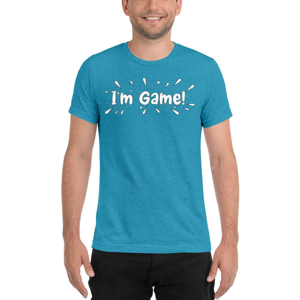 I'm Game Short sleeve t-shirt
