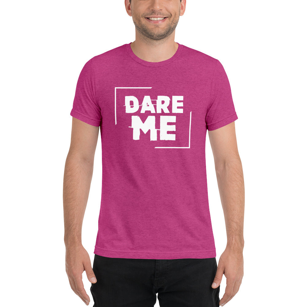 Dare Me Short sleeve t-shirt