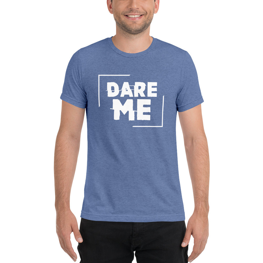 Dare Me Short sleeve t-shirt