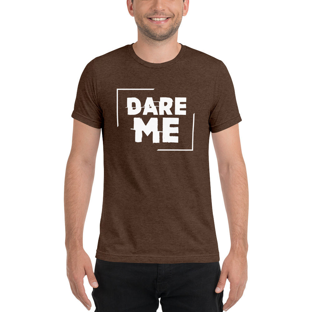 Dare Me Short sleeve t-shirt