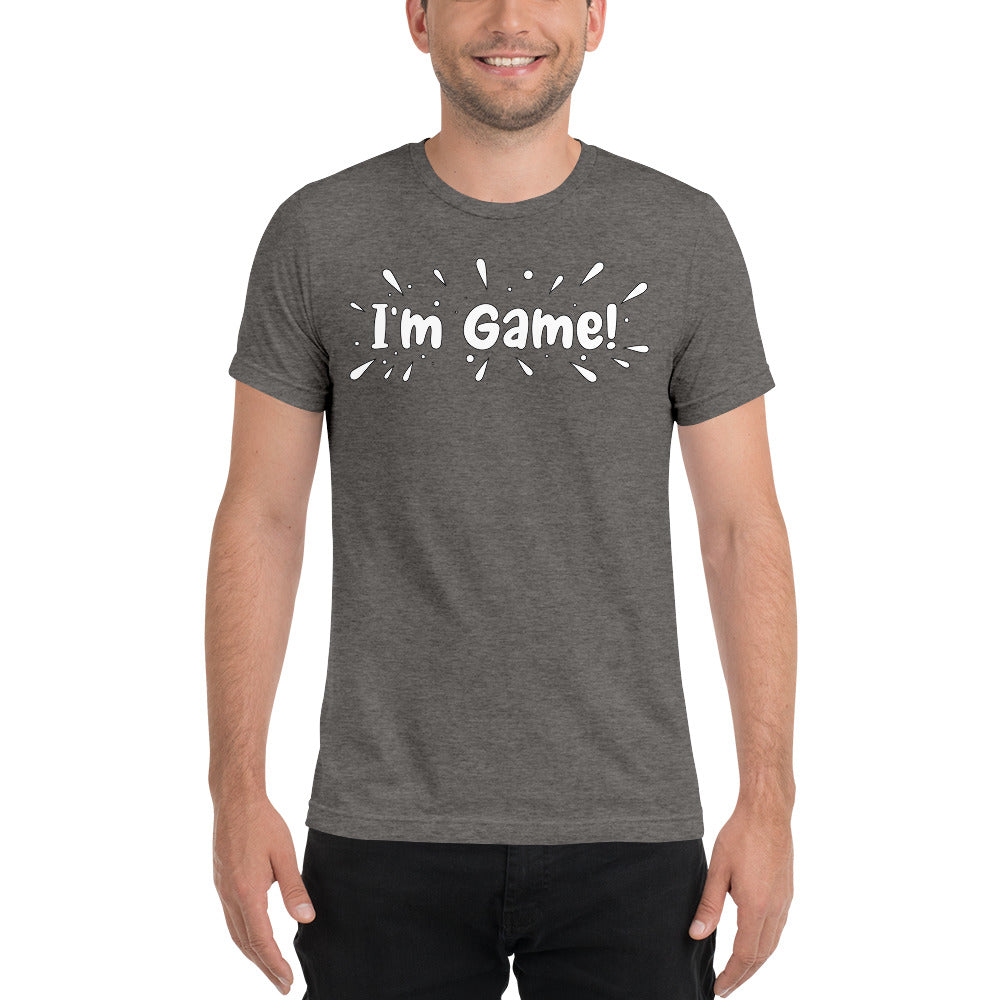 I'm Game Short sleeve t-shirt