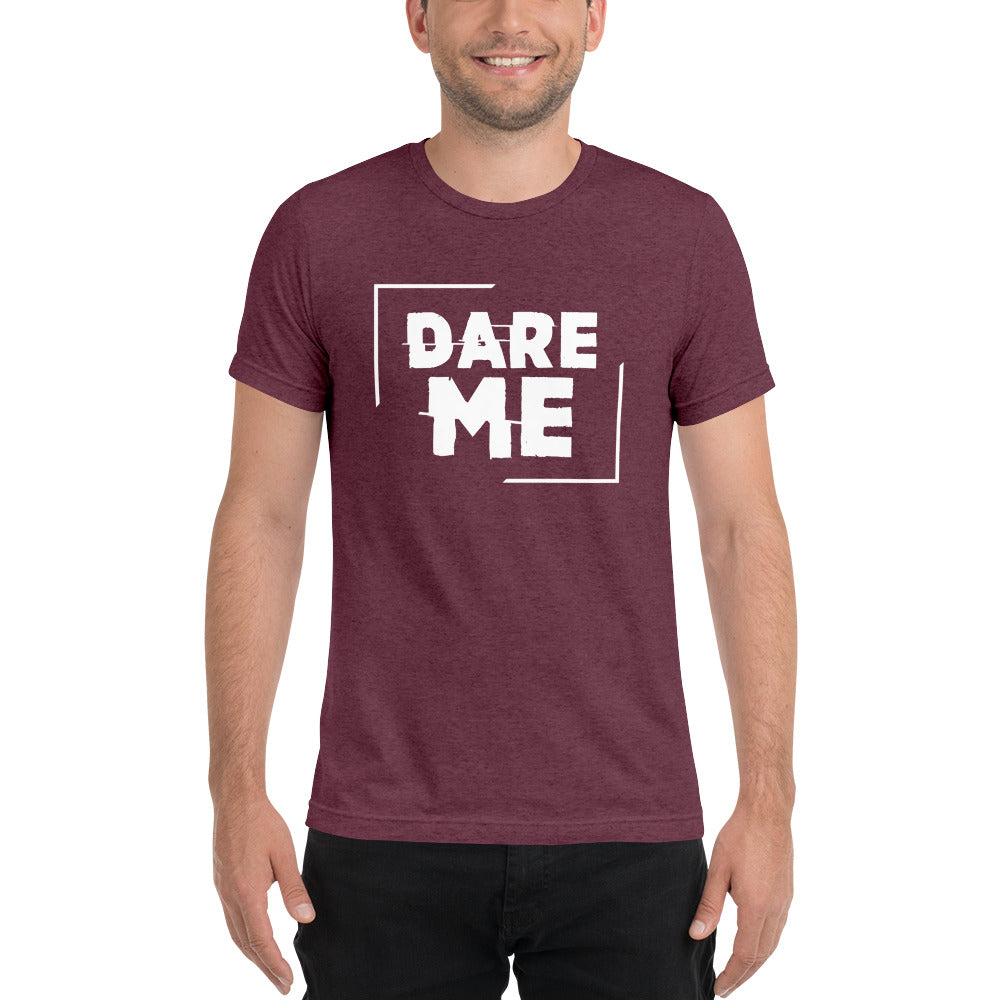 Dare Me Short sleeve t-shirt