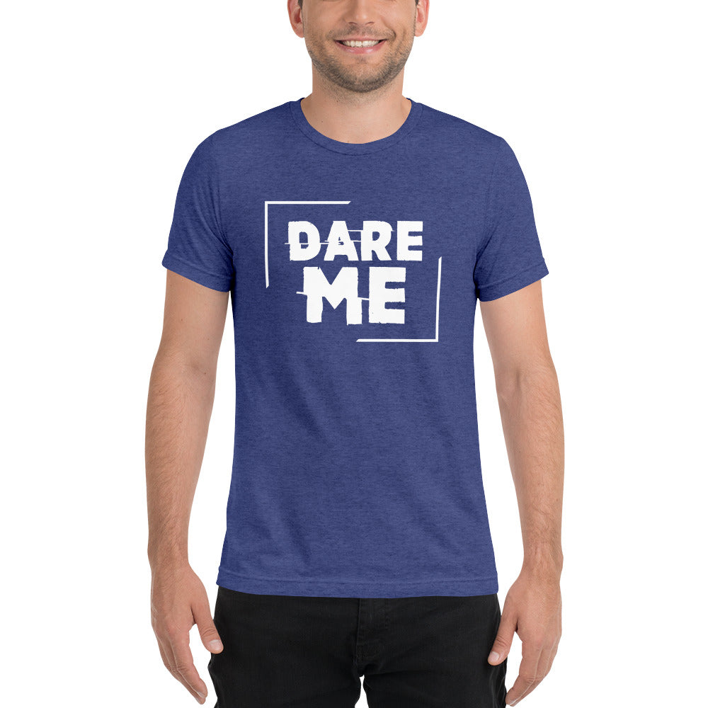 Dare Me Short sleeve t-shirt