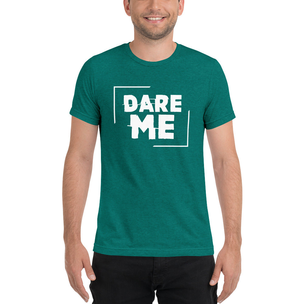 Dare Me Short sleeve t-shirt