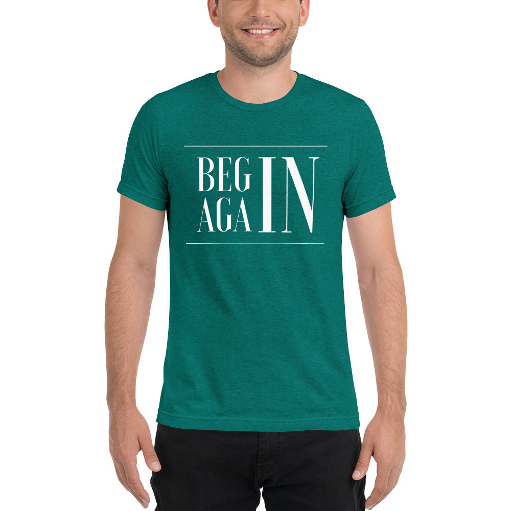 Begin Again Short sleeve t-shirt
