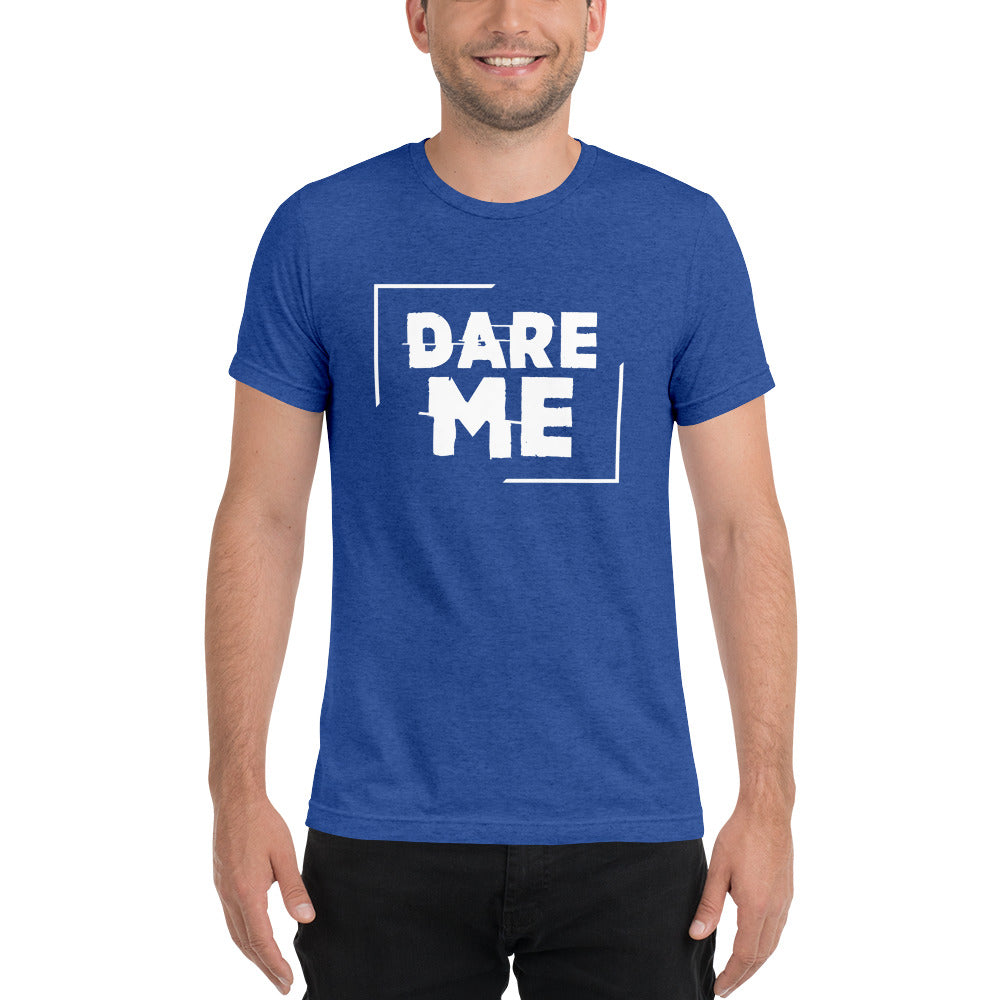 Dare Me Short sleeve t-shirt